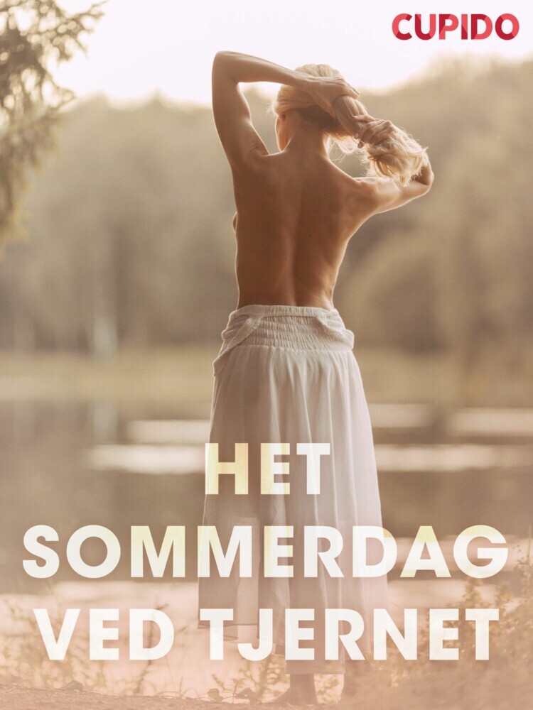 Het sommerdag ved tjernet - erotiske noveller main product photo