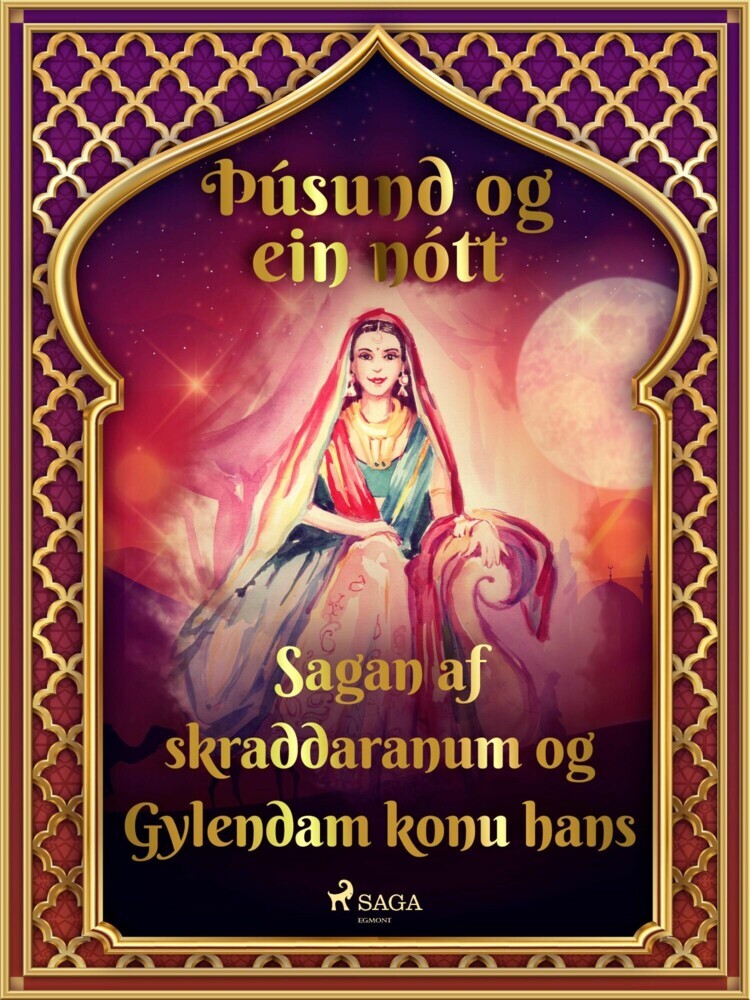 Sagan af skraddaranum og Gylendam konu hans (Þúsund og ein nótt 24) main product photo