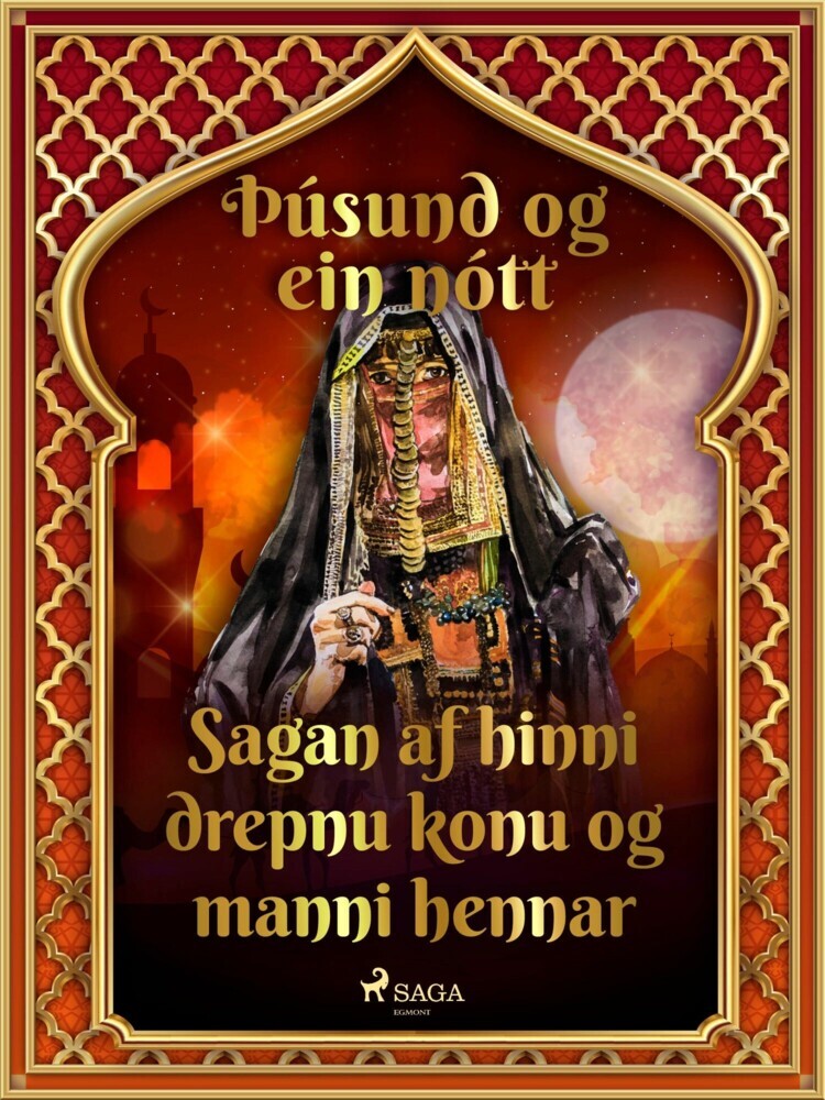 Sagan af hinni drepnu konu og manni hennar (Þúsund og ein nótt 45) main product photo