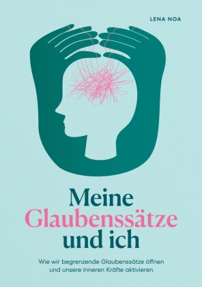 Meine Glaubenssätze und ich
