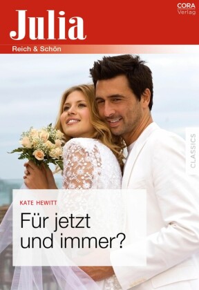 Für jetzt und immer?