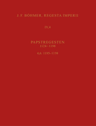 Regesta Imperii IV, 4, Lfg. 6: 1195-1198. Cölestin III.