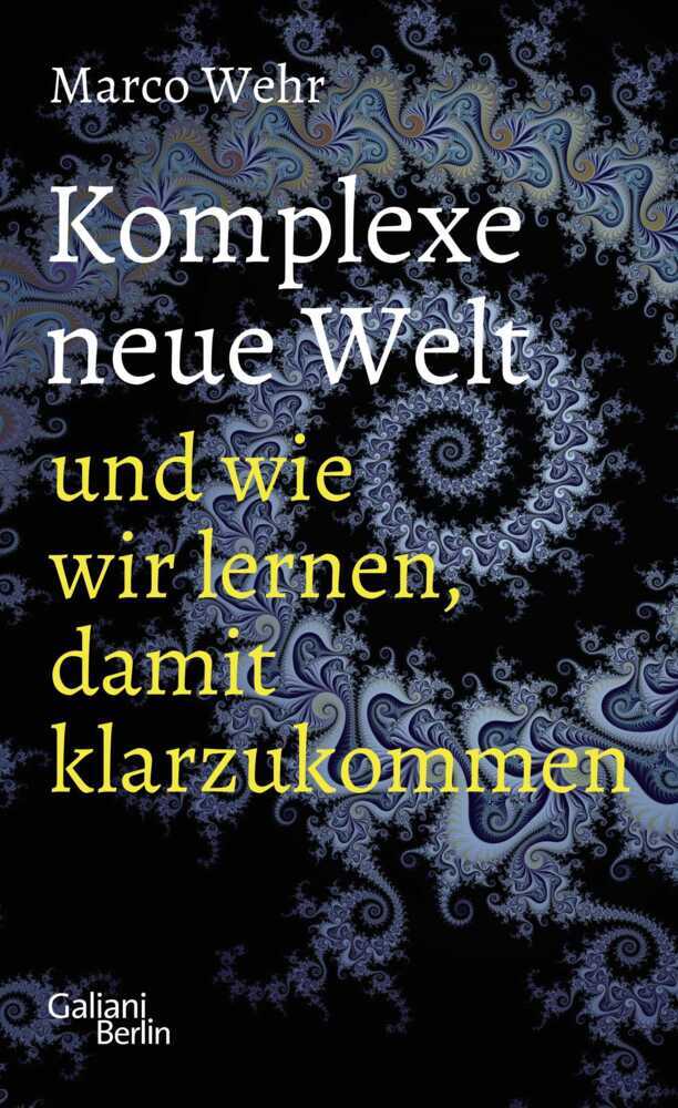 Komplexe neue Welt und wie wir lernen, damit klarzukommen main product photo