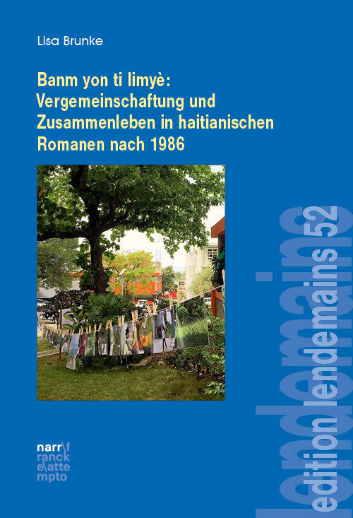 Banm yon ti limyè: Vergemeinschaftung und Zusammenleben in haitianischen Romanen nach 1986 main product photo