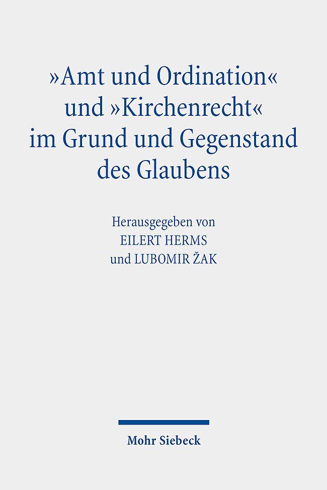 "Amt und Ordination" und "Kirchenrecht" im Grund und Gegenstand des Glaubens main product photo