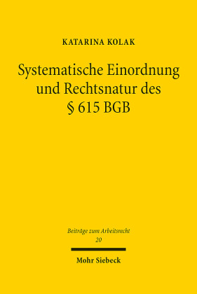 Systematische Einordnung und Rechtsnatur des § 615 BGB