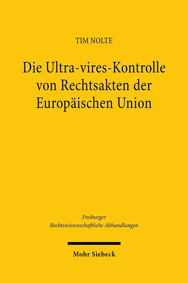 Die Ultra-vires-Kontrolle von Rechtsakten der Europäischen Union main product photo
