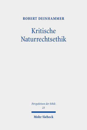 Kritische Naturrechtsethik