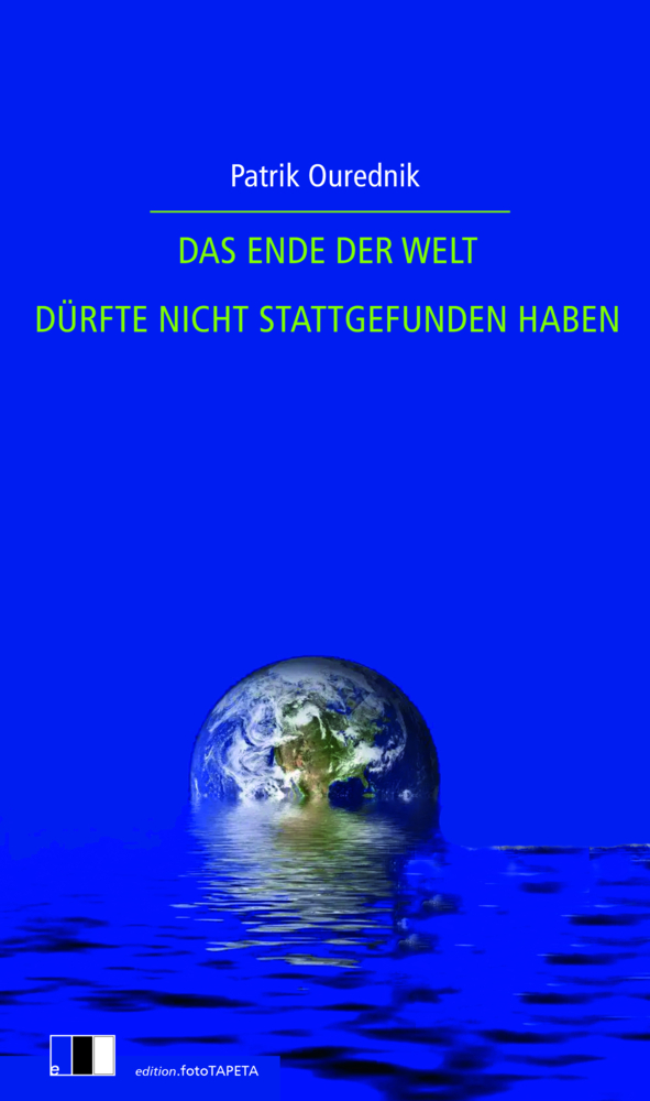 DAS ENDE DER WELT DÜRFTE NICHT STATTGEFUNDEN HABEN main product photo