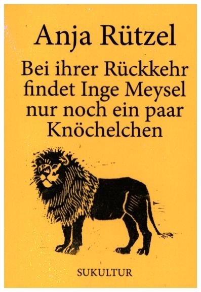 Bei ihrer Rückkehr findet Inge Meysel nur noch ein paar Knöchelchen main product photo