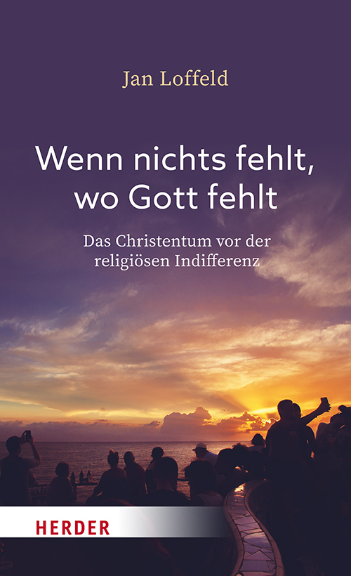 Wenn nichts fehlt, wo Gott fehlt main product photo