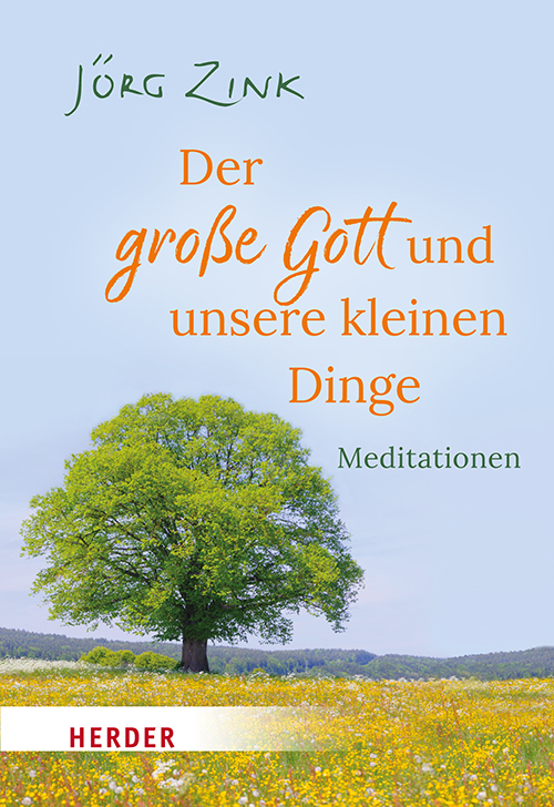 Der große Gott und unsere kleinen Dinge main product photo