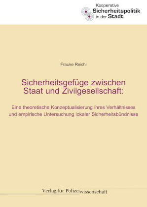 Sicherheitsgefüge zwischen Staat und Zivilgesellschaft