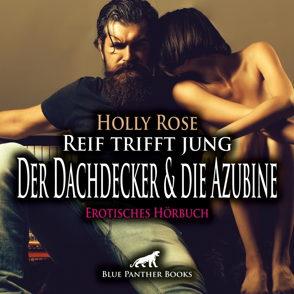 Reif trifft jung - Der Dachdecker und die Azubine | Erotik Audio Story | Erotisches Hörbuch Audio-CD, Audio-CD main product photo