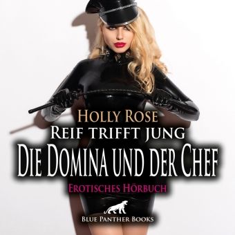 Reif trifft jung - Die Domina und der Chef | Erotik Audio Story | Erotisches Hörbuch Audio-CD, Audio-CD