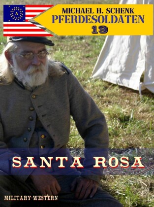 Pferdesoldaten 19 - 'Santa Rosa'