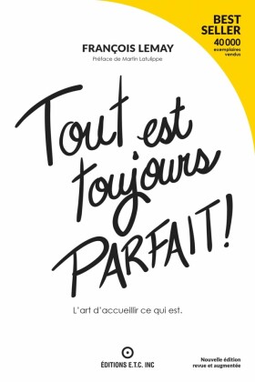 Tout est toujours parfait
