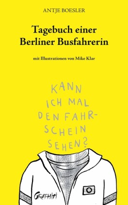 Tagebuch einer Berliner Busfahrerin