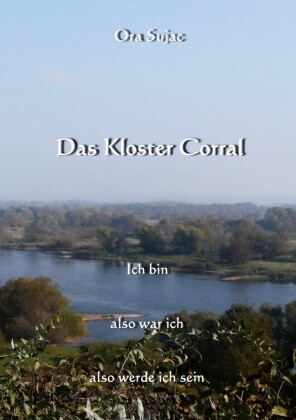 Das Kloster Corral