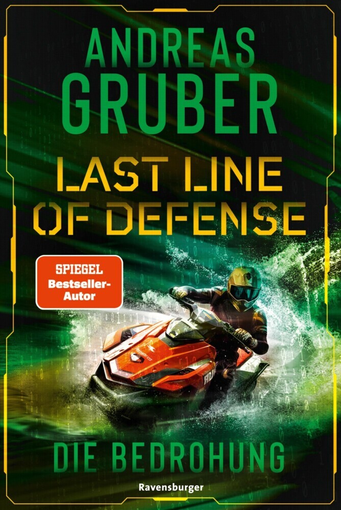 Last Line of Defense, Band 2: Die Bedrohung. Die Action-Thriller-Reihe von Nr. 1 SPIEGEL-Bestsellerautor Andreas Gruber! main product photo