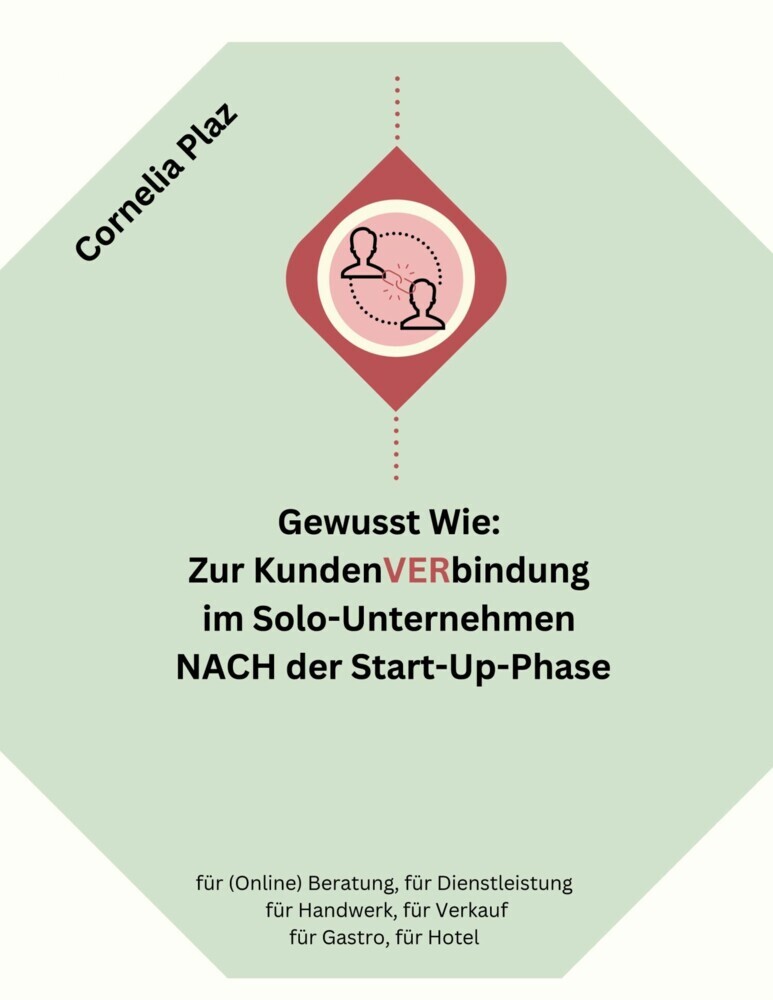 Gewusst wie: Zur Kundenverbindung im Solo-Unternehmen nach der Start-Up-Phase main product photo