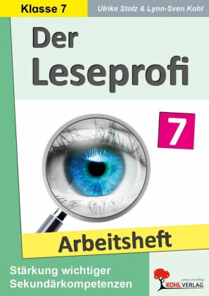 Der Leseprofi / Arbeitsheft - Fit durch Lesetraining / Klasse 7