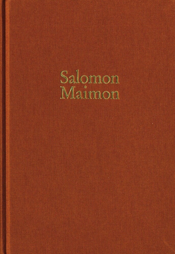 Salomon Maimon: Gesamtausgabe / Reihe I: Deutsche Schriften. Band 1: Aufsätze 1789-1790, ?Versuch über die Transscendentalphilosophie? main product photo