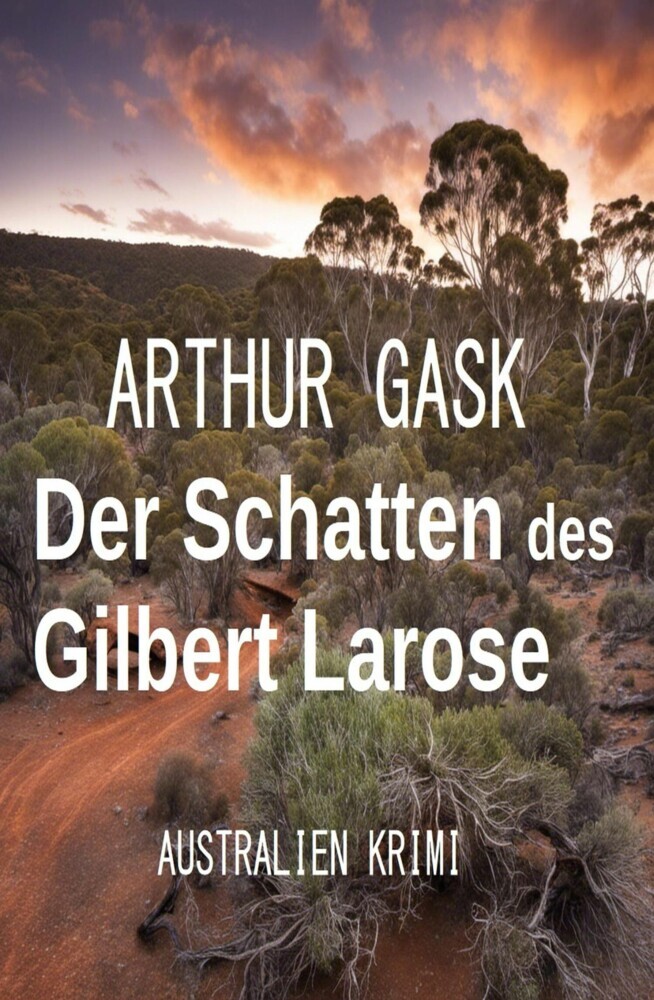 Der Schatten des Gilbert Larose: Australien Krimi main product photo