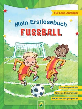 Mein Erstlesebuch Fußball | Für Leseanfänger
