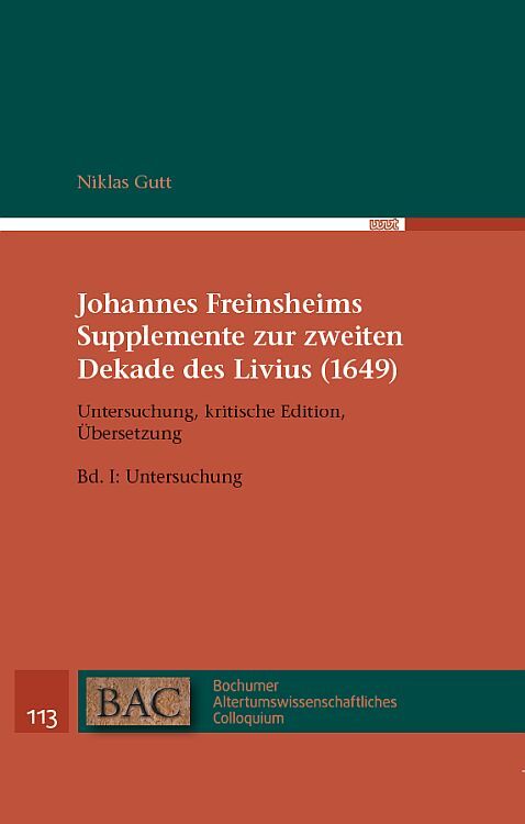 Johannes Freinsheims Supplemente zur zweiten Dekade des Livius (1649). Untersuchung, Kritische Edition, Übersetzung. main product photo