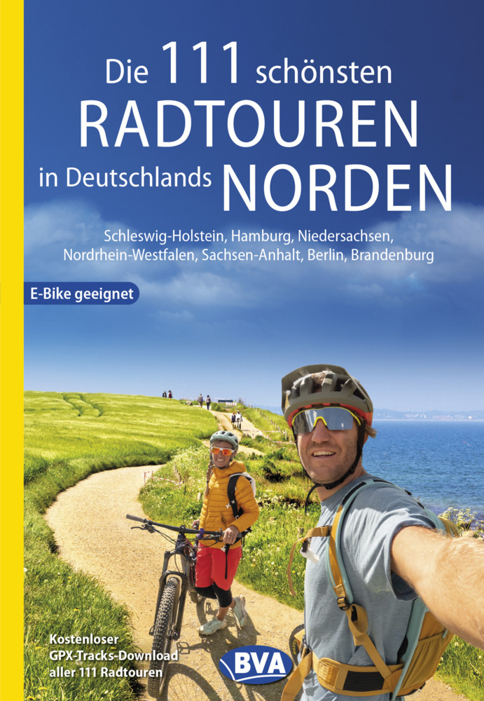 Die 111 schönsten Radtouren in Deutschlands Norden, E-Bike geeignet, kostenloser GPX-Tracks-Download aller 111 Radtouren main product photo