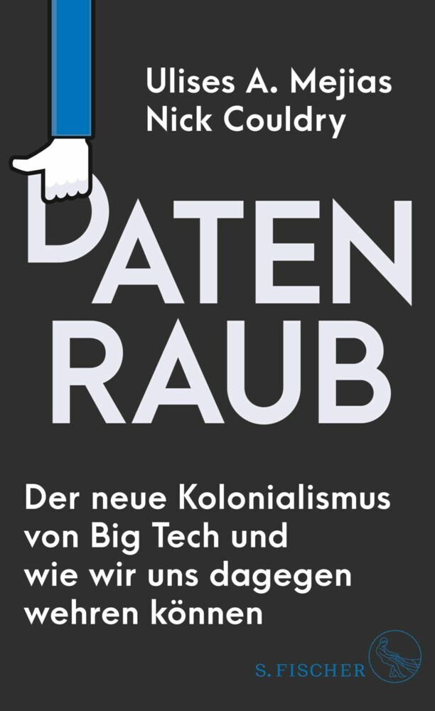 Datenraub - Der neue Kolonialismus von Big Tech und wie wir uns dagegen wehren können main product photo