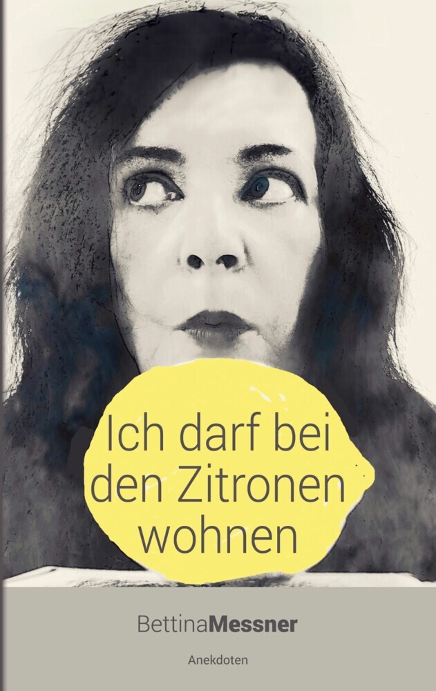 Ich darf bei den Zitronen wohnen main product photo