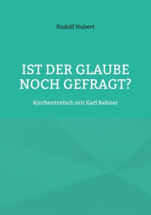 Ist der Glaube noch gefragt?