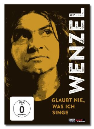 Wenzel - Glaubt nie, was ich singe, 1 DVD