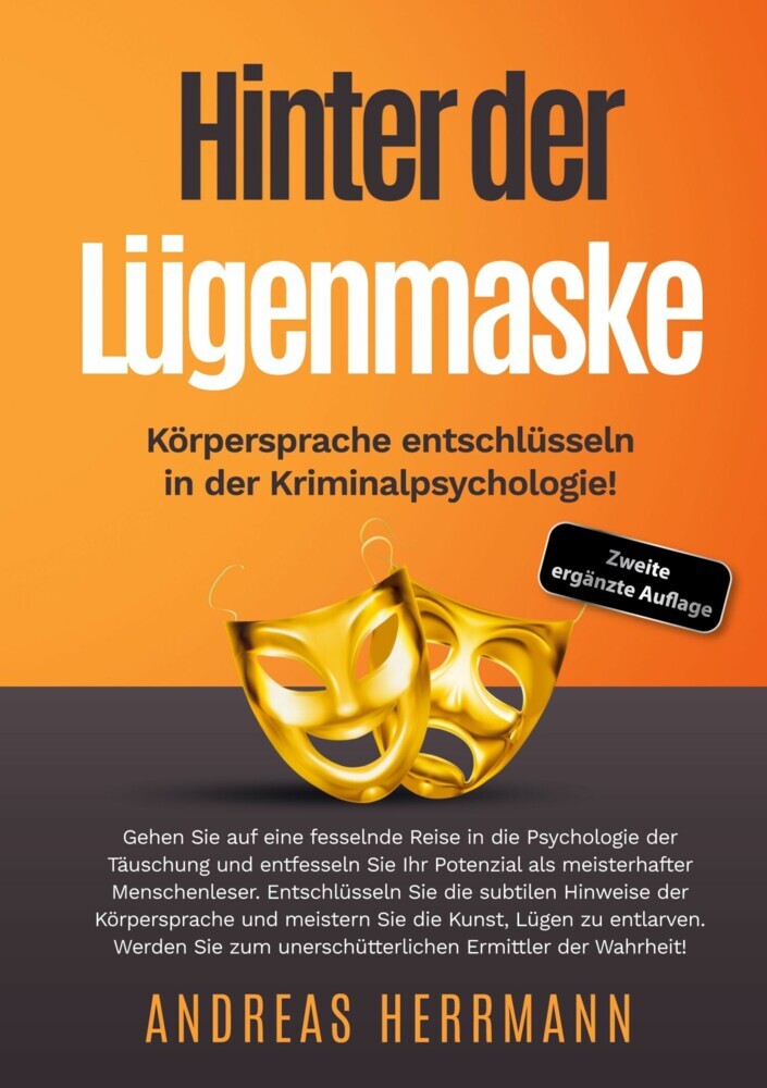 Hinter der Lügenmaske: Körpersprache entschlüsseln in der Kriminalpsychologie! main product photo