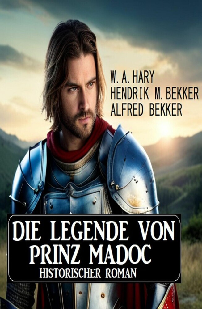 Die Legende von Prinz Madoc: Historischer Roman main product photo