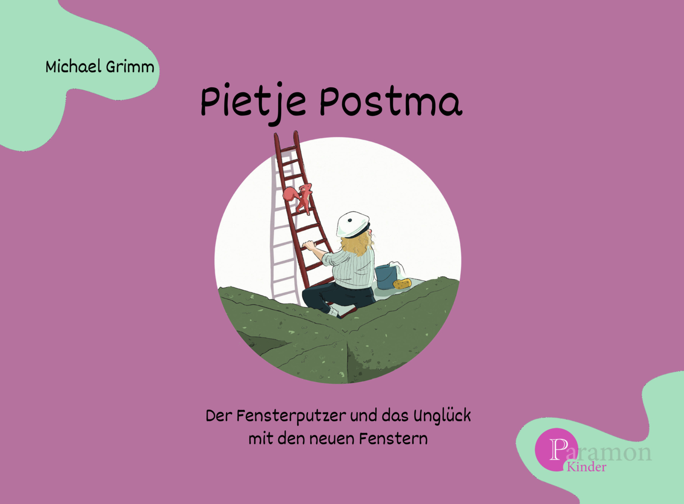 Pietje Postma der Fensterputzer und das Unglück mit den neuen Fenstern main product photo