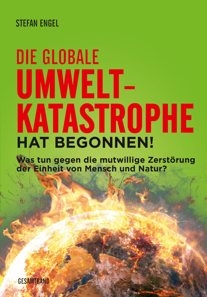 Die globale Umweltkatastrophe hat begonnen! main product photo