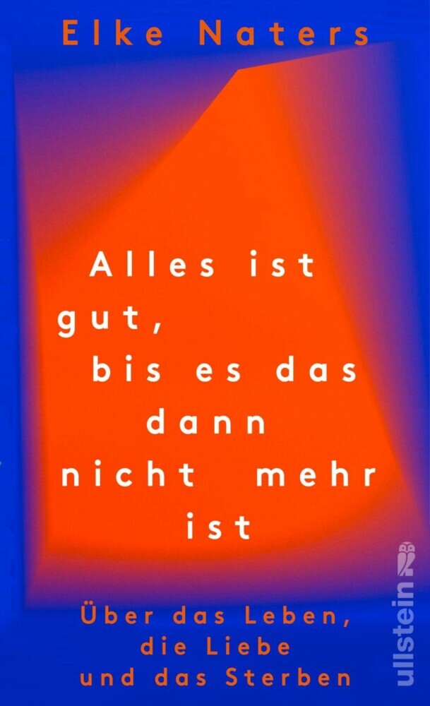 Alles ist gut, bis es das dann nicht mehr ist main product photo
