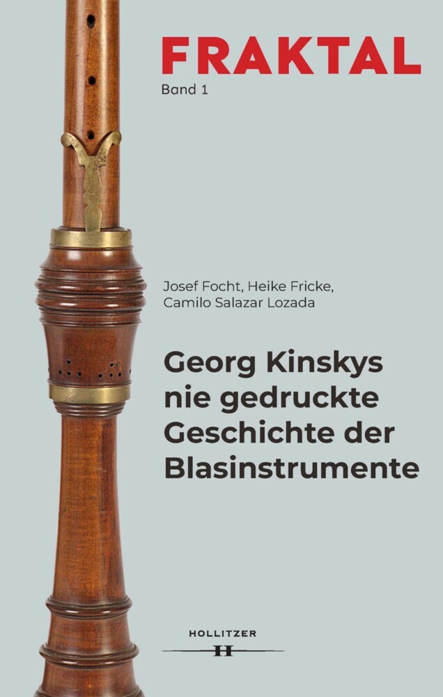 Georg Kinskys nie gedruckte Geschichte der Blasinstrumente main product photo