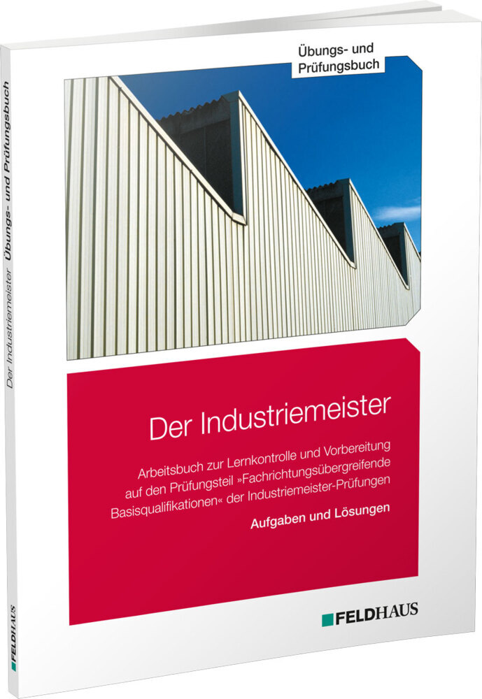 Der Industriemeister / Übungs- und Prüfungsbuch, 4 Teile main product photo