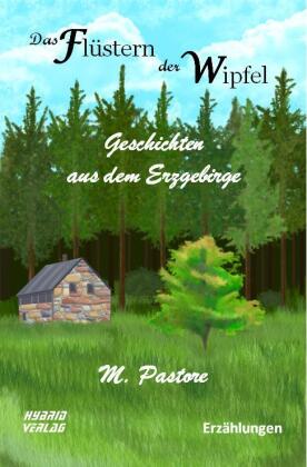 Das Flüstern der Wipfel