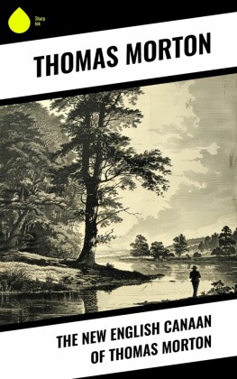 The New English Canaan of Thomas Morton