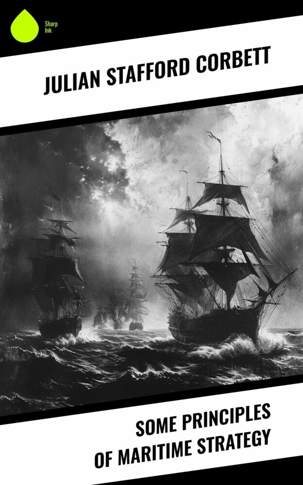 Some Principles of Maritime Strategy main product photo