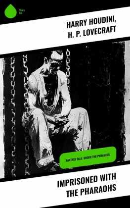 Imprisoned with the Pharaohs