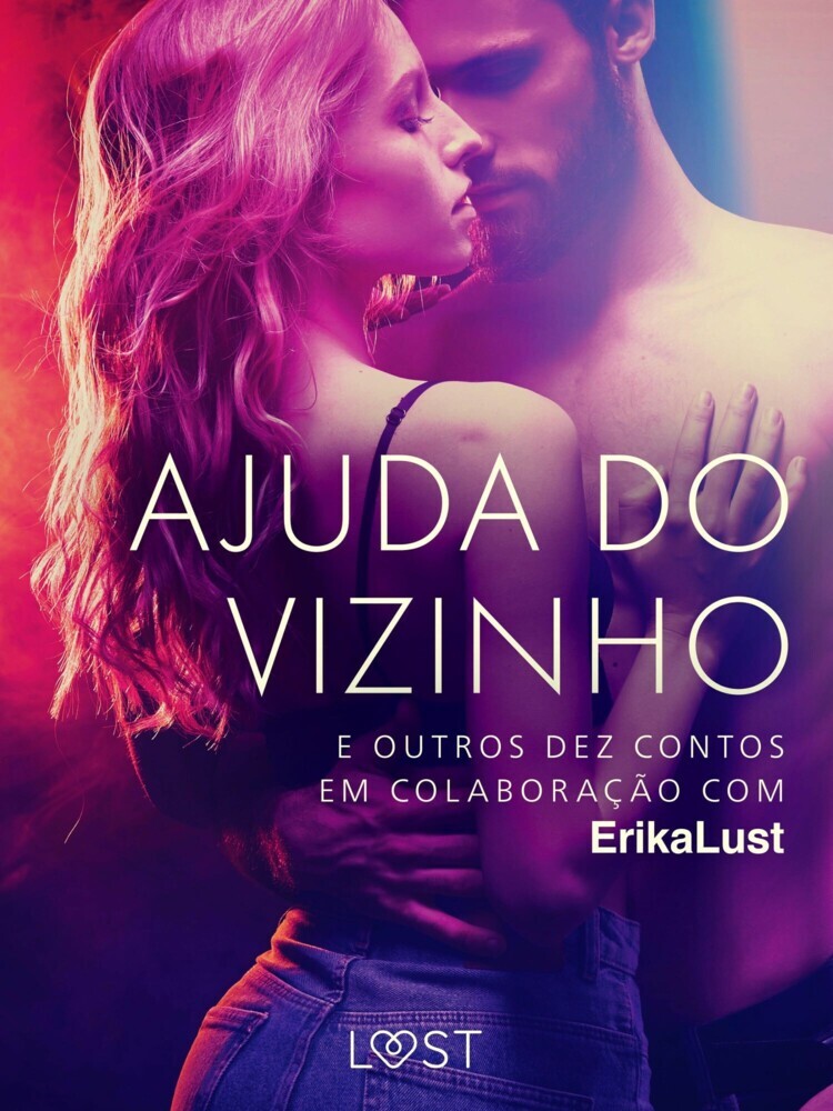 Ajuda do vizinho e outros dez contos em colaboração com Erika Lust main product photo