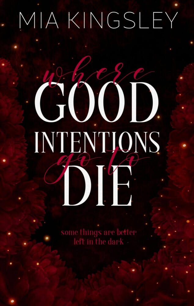 Where Good Intentions Go To Die main product photo