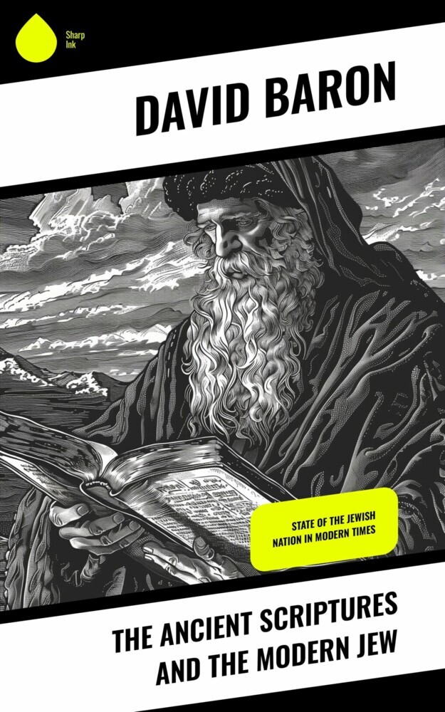 The Ancient Scriptures and the Modern Jew main product photo