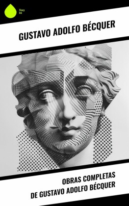 Obras completas de Gustavo Adolfo Bécquer